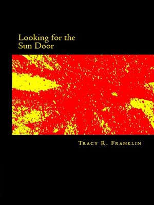 cover image of Looking for the Sun Door